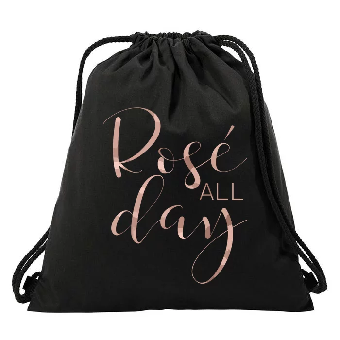 Funny Cute Rose All Day Wine Lover Gift Drawstring Bag