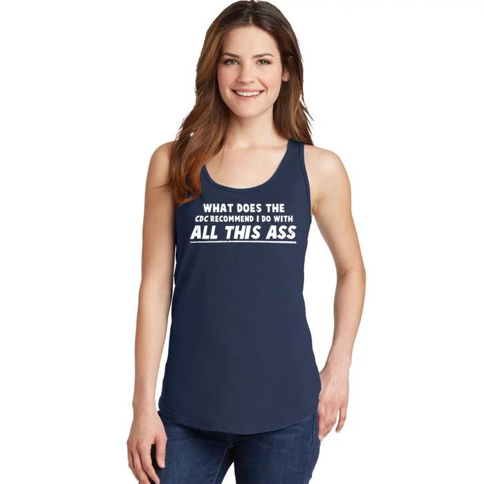 Funny CDC Recommend All This Ass Ladies Essential Tank