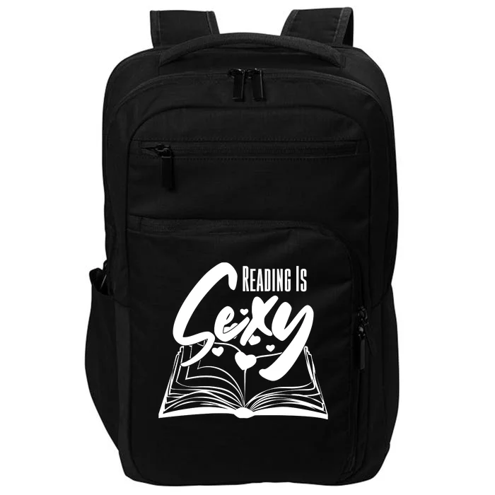 Funny Cute Reading Is Sexy Book Lover Impact Tech Backpack