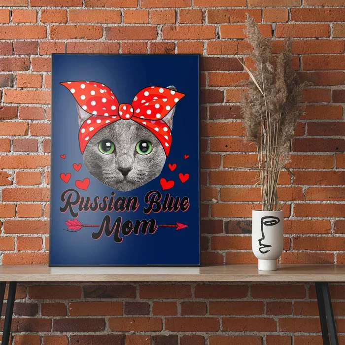 Funny Cute Russian Blue Mom Tee Cat Mom Mothers Day For Funny Poster