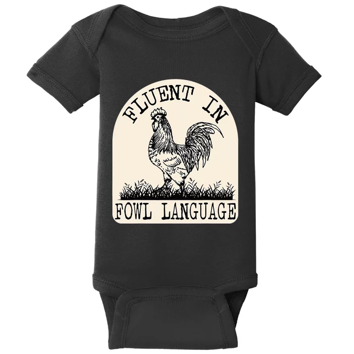 Funny Chicken Retro Vintage Fluent In Fowl Language Baby Bodysuit