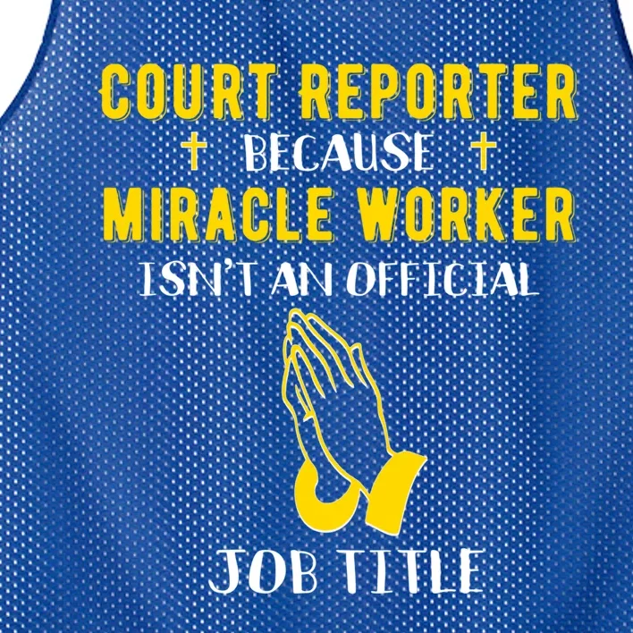 Funny Court Reporter Because Miracle Worker Isnt A Job Title Gift Mesh Reversible Basketball Jersey Tank