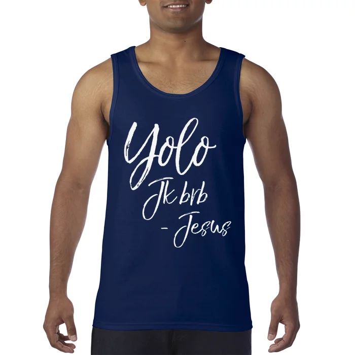 Funny Christian Resurrection Gift Yolo JK BRB Jesus Premium Tank Top