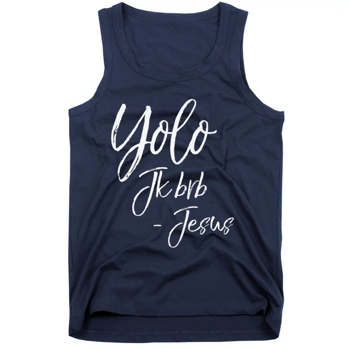 Funny Christian Resurrection Gift Yolo JK BRB Jesus Premium Tank Top