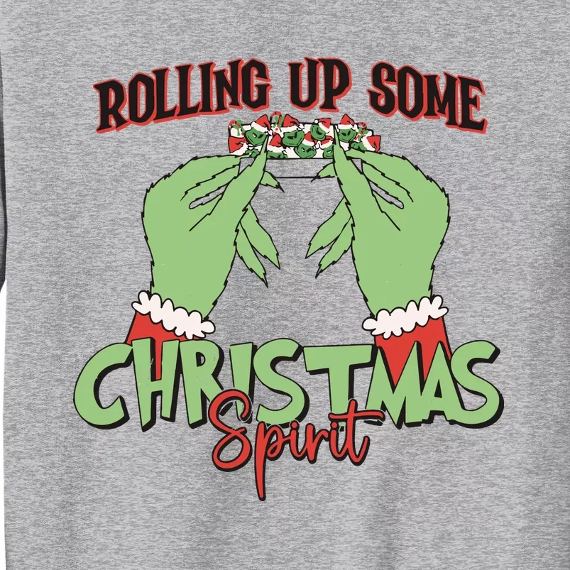 Funny Christmas Rollin Up Some Christmas Sprint Tall Sweatshirt