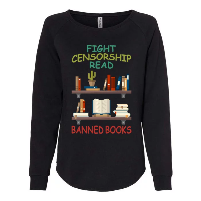 Fight Censorship Read Banned Books Gift Womens California Wash Sweatshirt