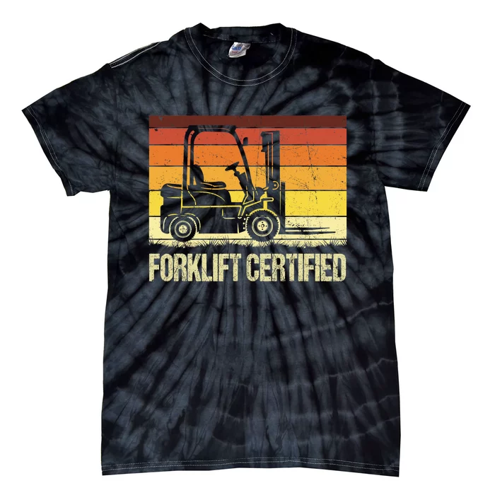 Forklift Certified Retro Forklift Operator Forklift Driver Tie-Dye T-Shirt