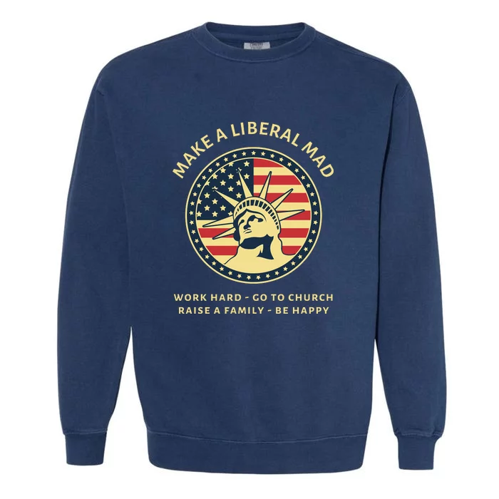 Funny Conservative Republican MAGA Gift Garment-Dyed Sweatshirt