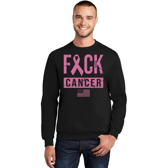 F*ck Cancer Ribbon American Flag Tribute Tall Sweatshirt