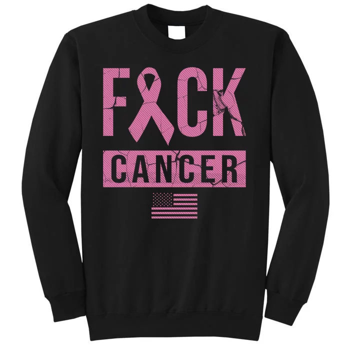 F*ck Cancer Ribbon American Flag Tribute Tall Sweatshirt