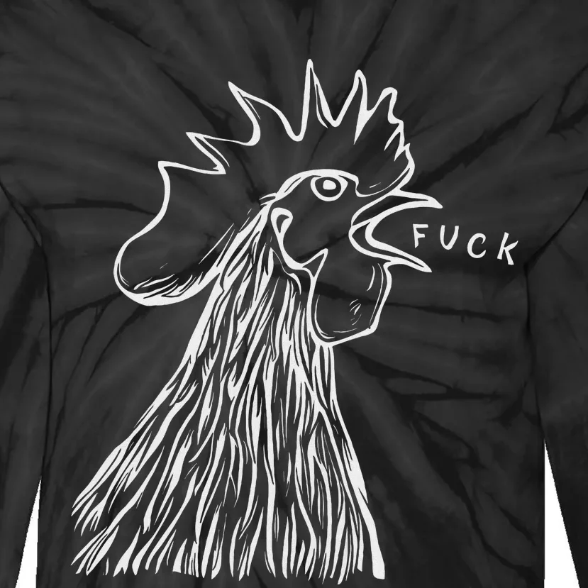 Funny Chicken Rooster Saying Fuck Tie-Dye Long Sleeve Shirt