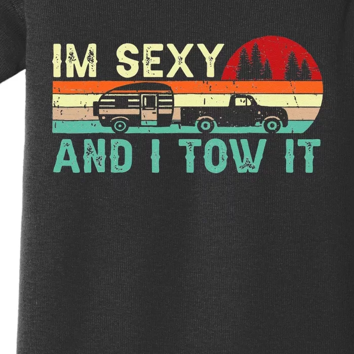 Funny Camping RV Im Sexy And I Tow It RV Camper Baby Bodysuit