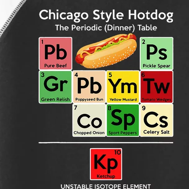 Funny Chicago Style Hot Dog Periodic Dinner Table Of Element Toddler Fine Jersey T-Shirt