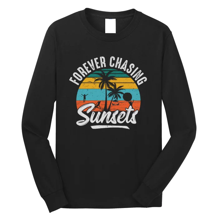 Forever Chasing Sunsets Long Sleeve Shirt