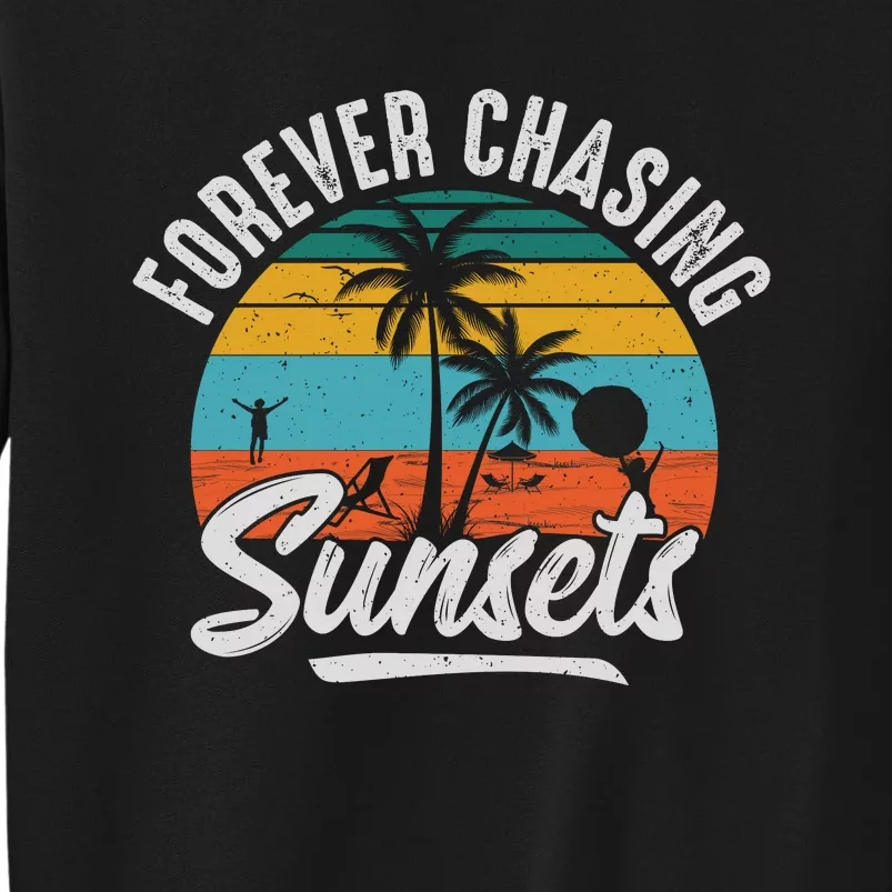 Forever Chasing Sunsets Tall Sweatshirt