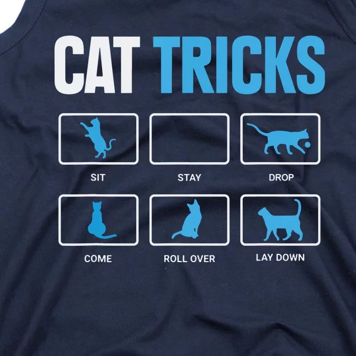 Funny Cat Sayings Cat Tricks Tank Top