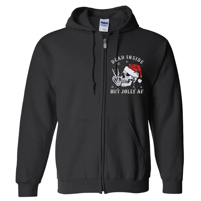 Funny Christmas Skull Dead Inside But Jolly Af Cute Full Zip Hoodie