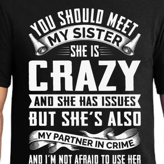 Funny Crazy Sister With Issues Partner In Crime Pajama Set