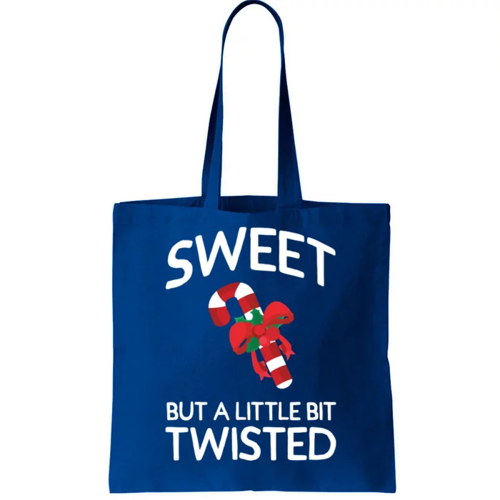 Funny Christmas Sweet But A Little Twisted Candy Cane Great Gift Tote Bag