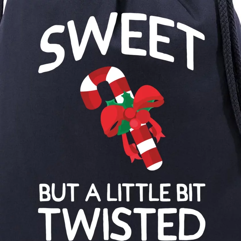 Funny Christmas Sweet But A Little Twisted Candy Cane Great Gift Drawstring Bag