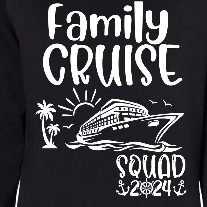 Family Cruise Squad 2024 Family Holiday Matching Cruise Womens California Wash Sweatshirt