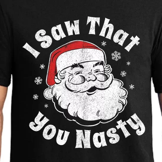 Funny Christmas Santa I Saw That You Nasty Adult Party Gift Pajama Set