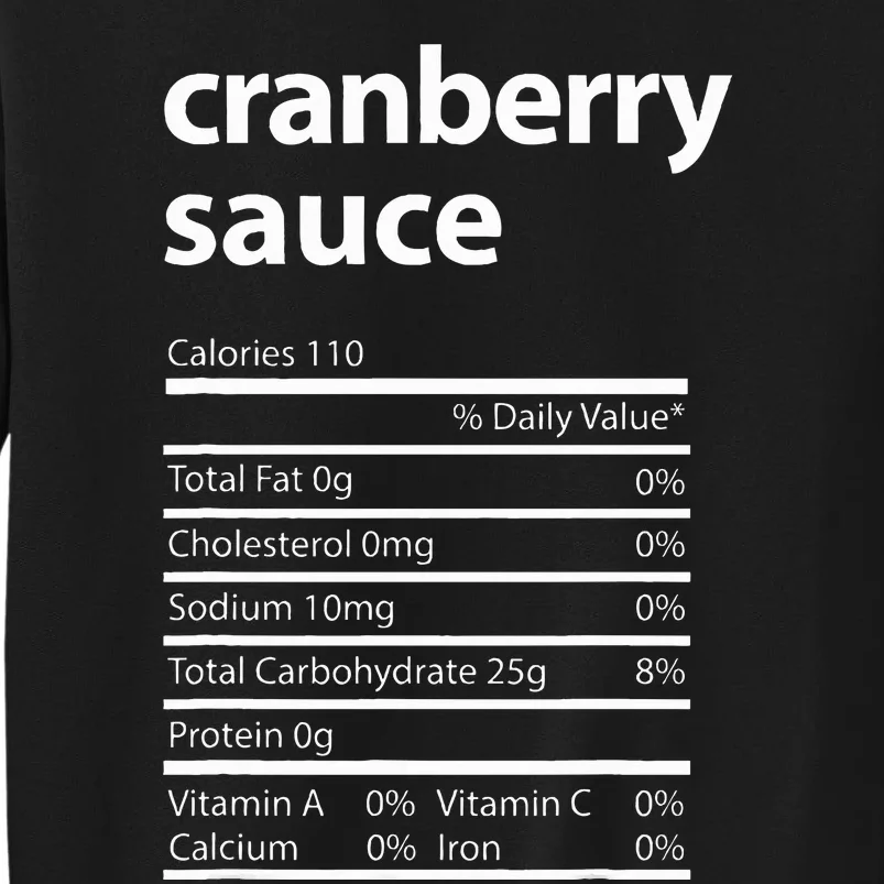 Funny Cranberry Sauce Family Thanksgiving Nutrition Facts Tall Sweatshirt