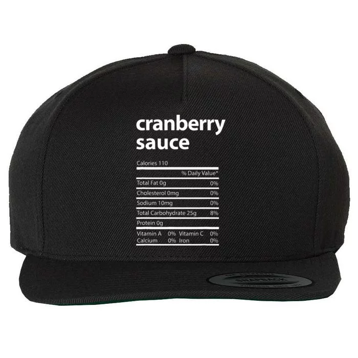 Funny Cranberry Sauce Family Thanksgiving Nutrition Facts Wool Snapback Cap