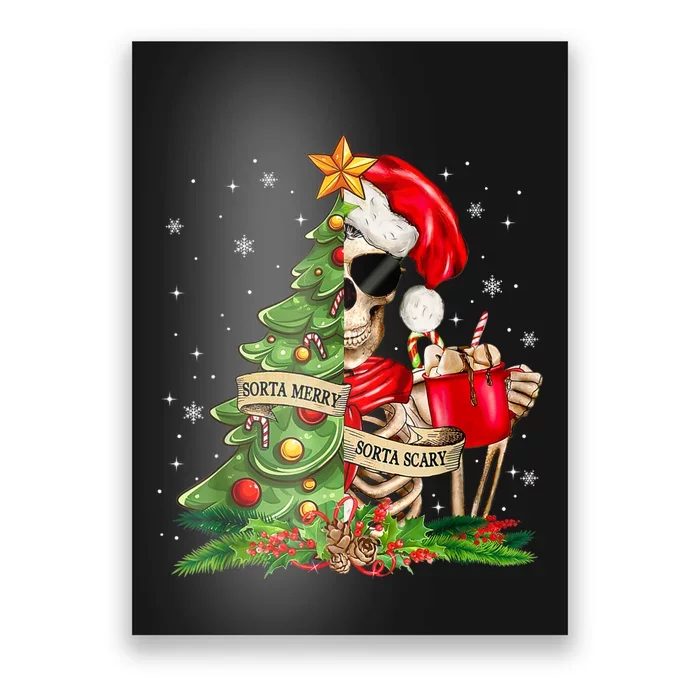 Funny Christmas Sorta Merry Sorta Scary Skeleton Xmas Tree Poster