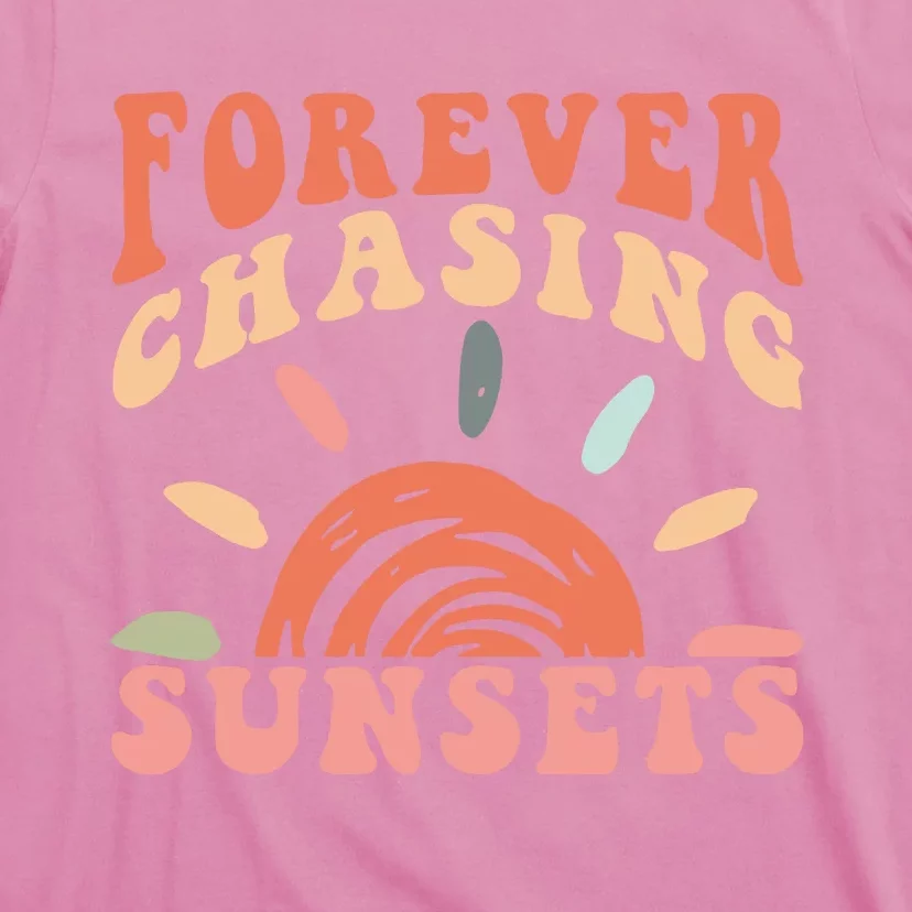 Forever Chasing Sunsets T-Shirt