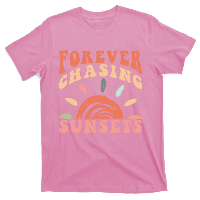 Forever Chasing Sunsets T-Shirt