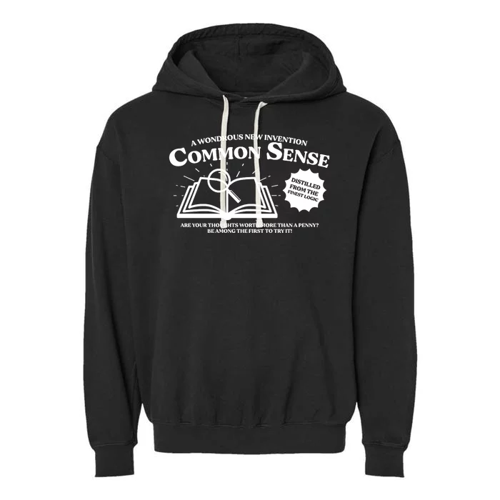 Funny Common Sense Advertisement Garment-Dyed Fleece Hoodie