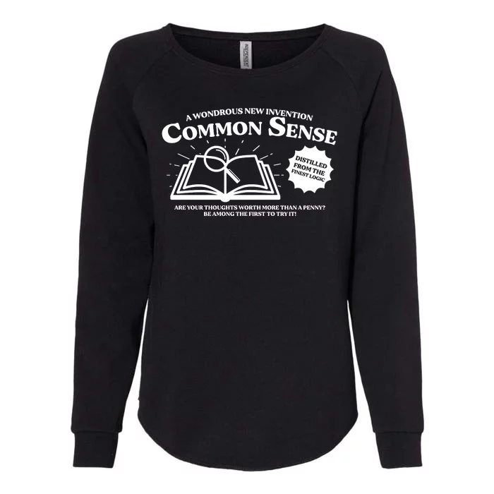 Funny Common Sense Advertisement Womens California Wash Sweatshirt