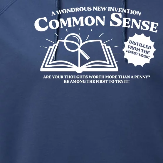 Funny Common Sense Advertisement Performance Fleece Hoodie