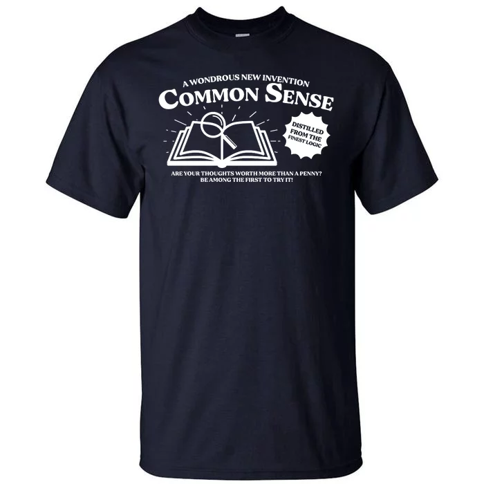 Funny Common Sense Advertisement Tall T-Shirt