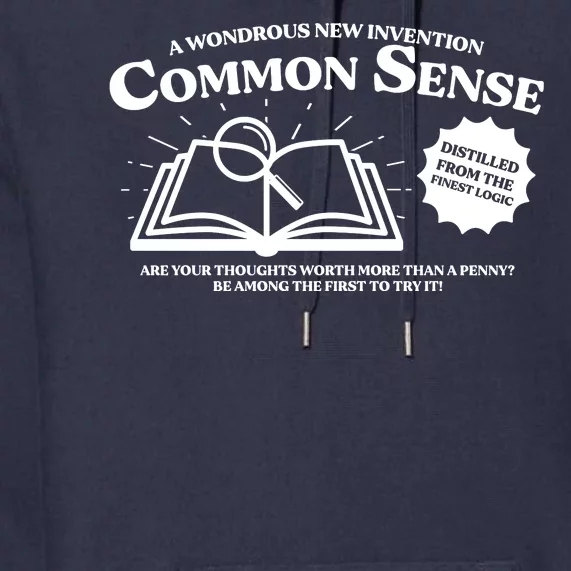 Funny Common Sense Advertisement Premium Hoodie