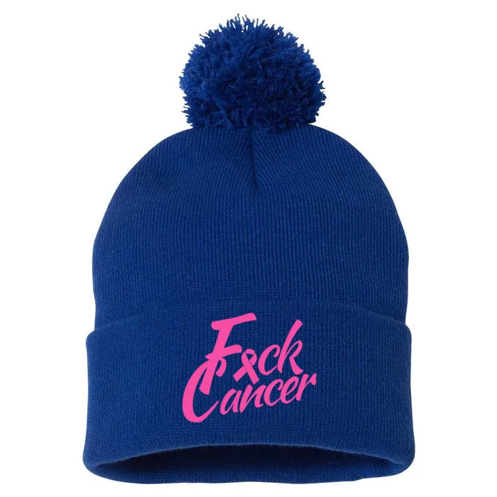 Fck Cancer Survivor Fighter Cancer Awareness Cute Gift Pom Pom 12in Knit Beanie