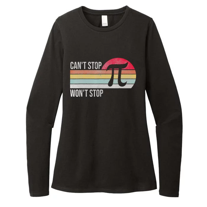 Funny Can't Stop Pi Won't Stop Pi Math 3.14 Pi Day Teache Womens CVC Long Sleeve Shirt