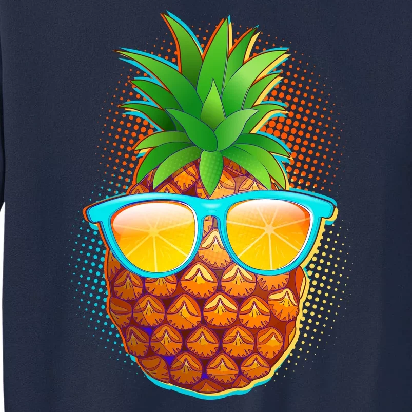 Funny Cool Summertime Pineapple Tall Sweatshirt