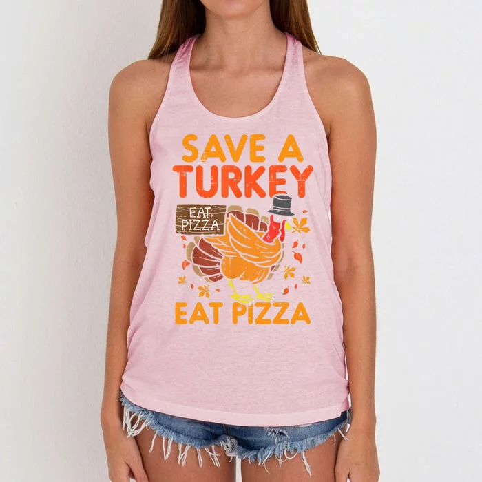 Funny Cute Save A Turkey Eat Pizza Thanksgiving Food Lover Gift Women's Knotted Racerback Tank