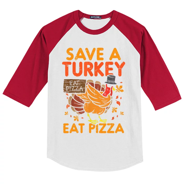 Funny Cute Save A Turkey Eat Pizza Thanksgiving Food Lover Gift Kids Colorblock Raglan Jersey