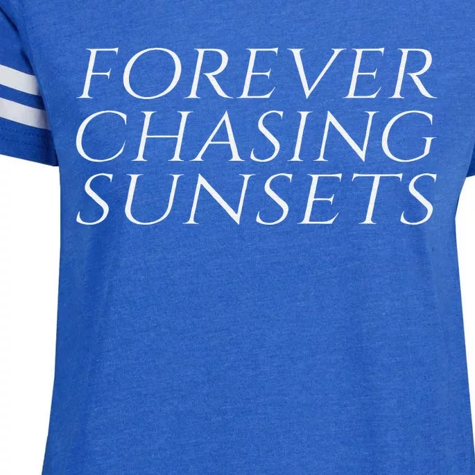 Forever Chasing Sunsets Sweat Aesthetic Summer Sweat Enza Ladies Jersey Football T-Shirt