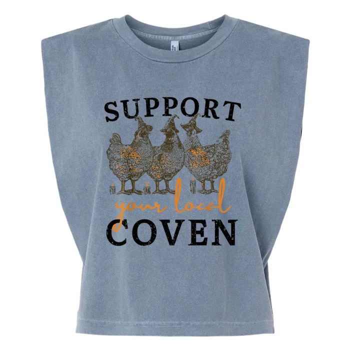 Funny Chicken Support Your Local Coven Witch Girl Farm Lover Garment-Dyed Women's Muscle Tee