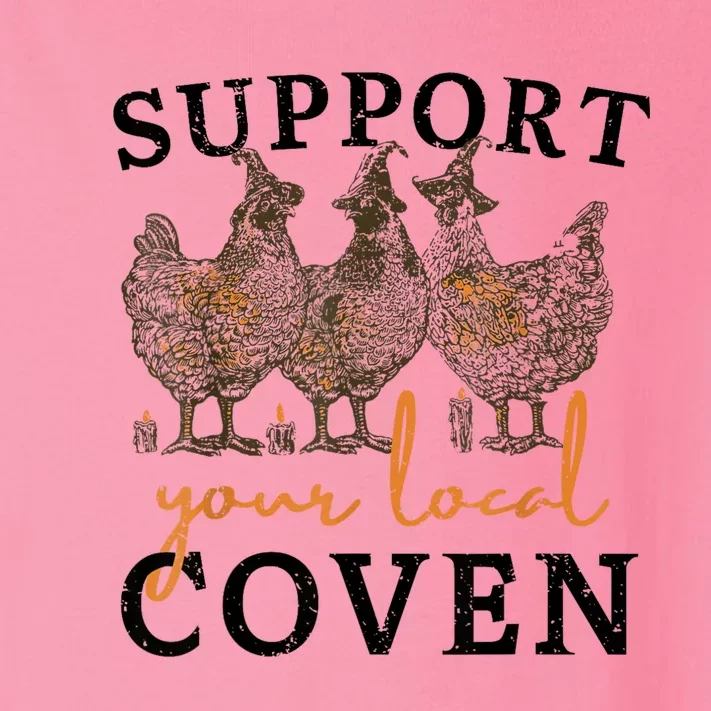 Funny Chicken Support Your Local Coven Witch Girl Farm Lover Toddler Long Sleeve Shirt