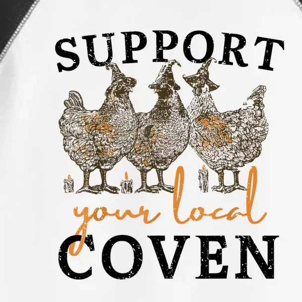 Funny Chicken Support Your Local Coven Witch Girl Farm Lover Toddler Fine Jersey T-Shirt