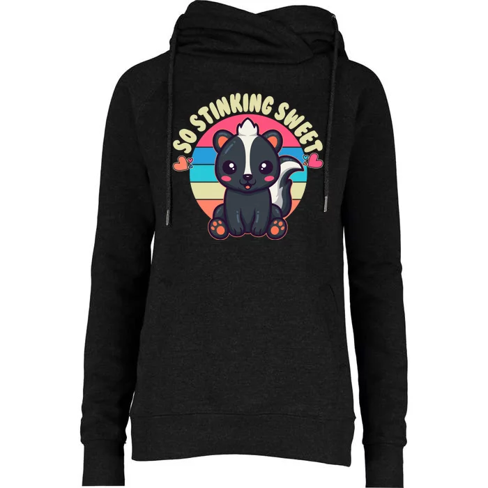 Funny Cute Skunk So Stinking Sweet Womens Funnel Neck Pullover Hood