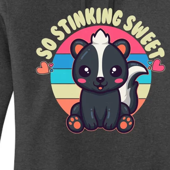 Funny Cute Skunk So Stinking Sweet Women's Pullover Hoodie