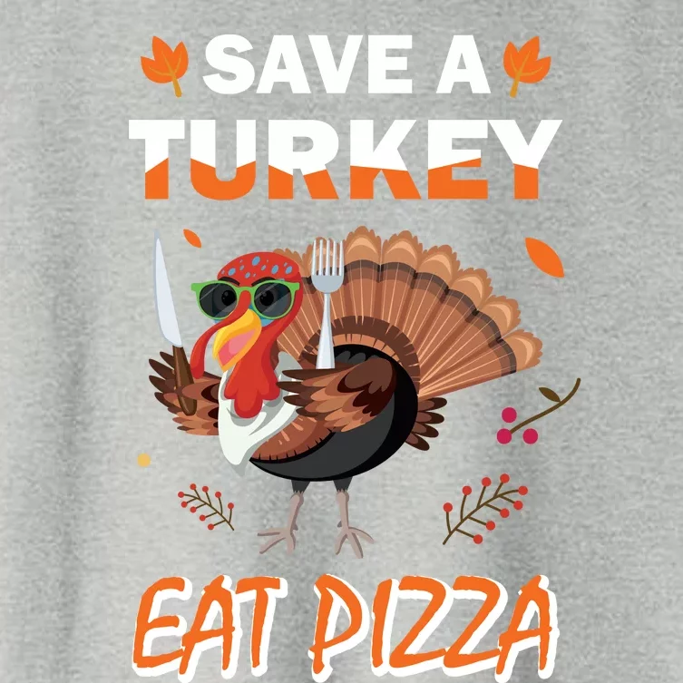 Funny Cute ''Save A Turkey Eat Pizza'' Thanksgiving Turkey Day Pizza Lover For Women's Crop Top Tee