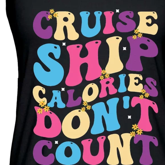 Funny Cruise Ship Calories Don't Count Food Cruising Groovy Ladies Essential Flowy Tank