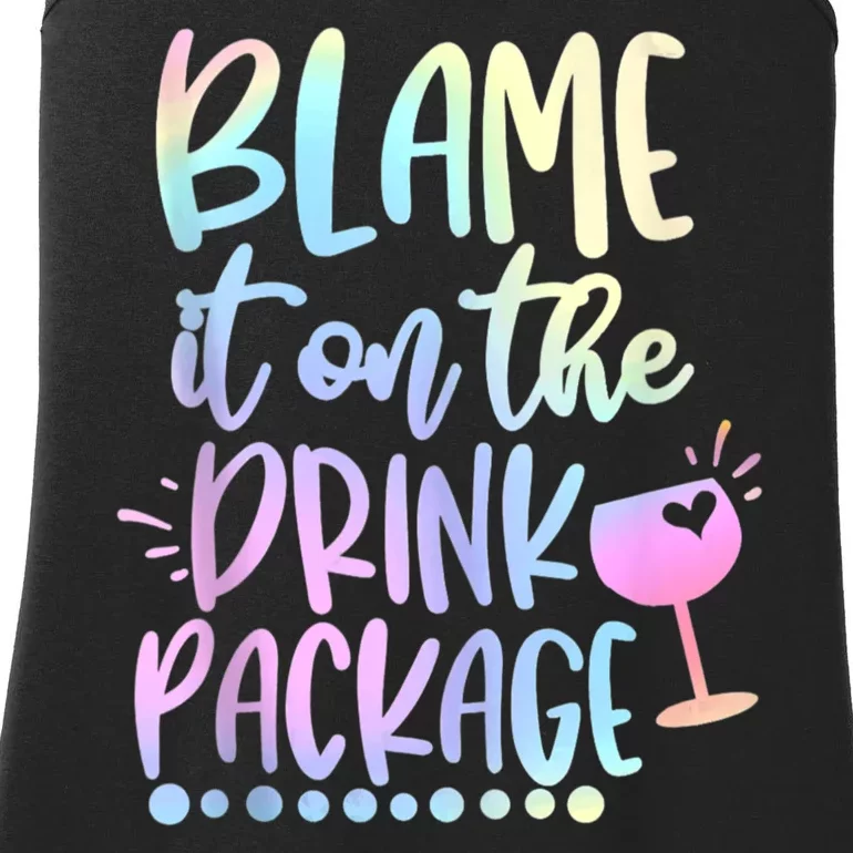 Funny Cruise Squad Trip Blame It On The Drink Package Ladies Essential Tank